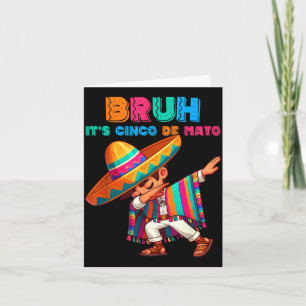Sombrero mexican boy dabbing poncho bruh cinco de card