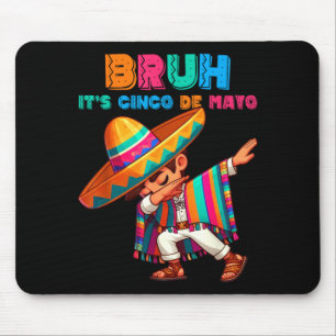 Sombrero mexican boy dabbing poncho bruh cinco de mouse pad