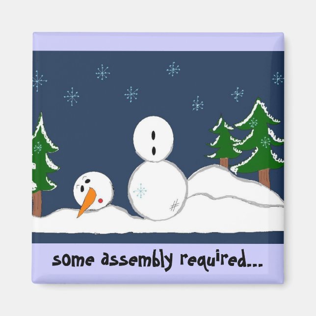 Some assembly required... magnet (Front)