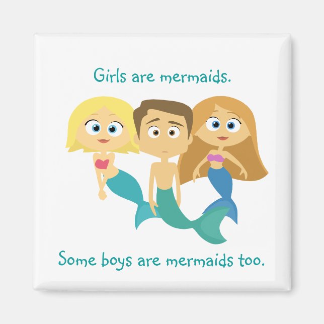 “Some Boys are Mermaids Too” Magnet (Front)
