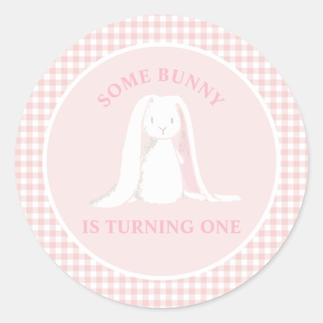 Some Bunny is One Pink Gingham Birthday Classic Round Sticker (Front)