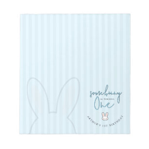 Some Bunny is turning One 1st Birthday Celebration Notepad
