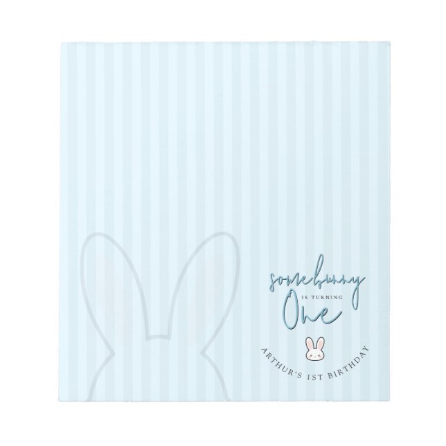 Some Bunny is turning One 1st Birthday Celebration Notepad (Front)