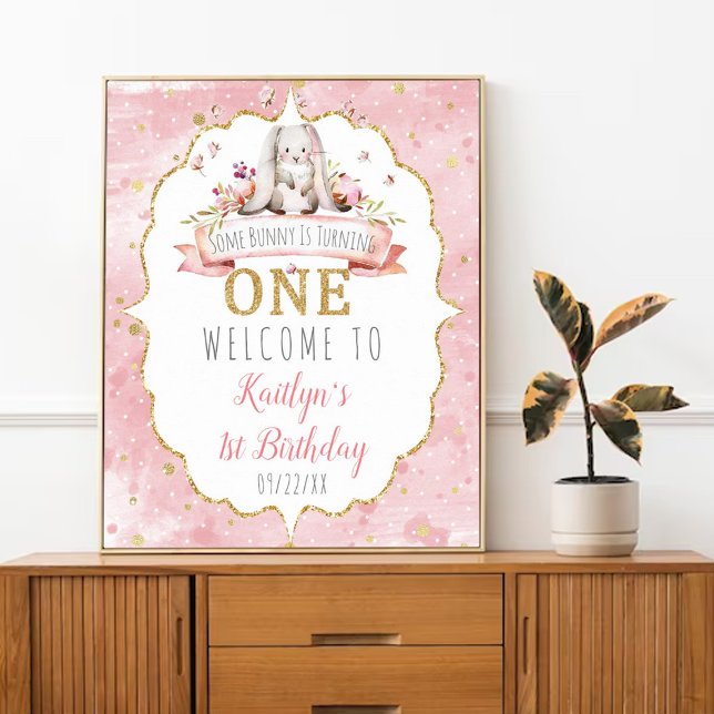 Some Bunny is Turning One 1st Birthday Welcome Poster (Creator Uploaded)