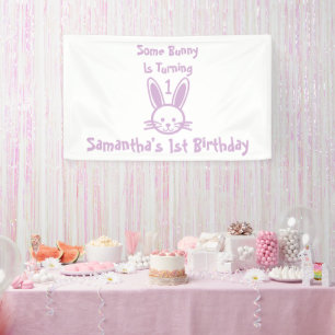 Some Bunny Is Turning One Birthday Banner