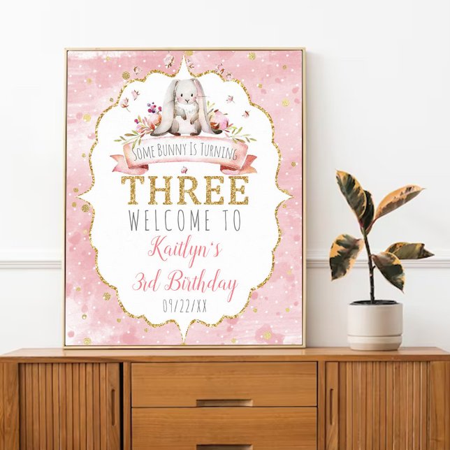 Some Bunny is Turning Three 3rd Birthday Welcome Poster (Creator Uploaded)