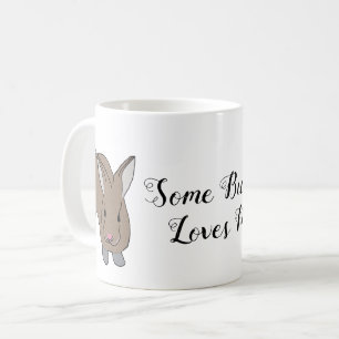 Some Bunny Loves Me Coffee Mug