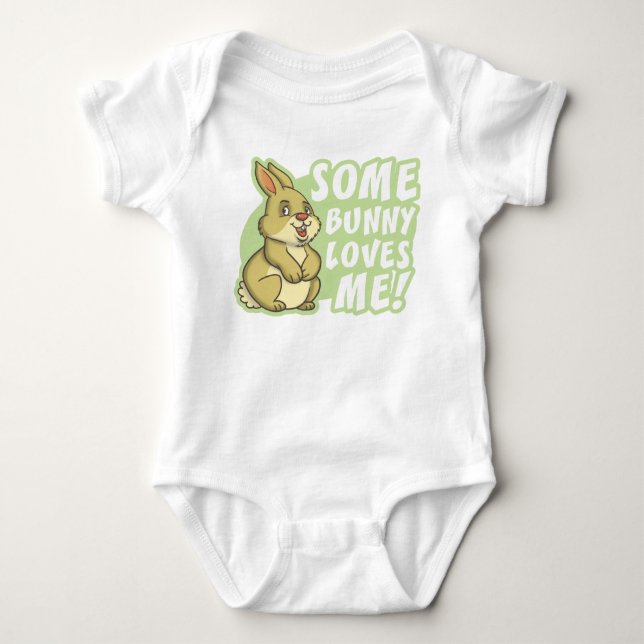Some Bunny Loves Me Easter Baby Bodysuit (Front)
