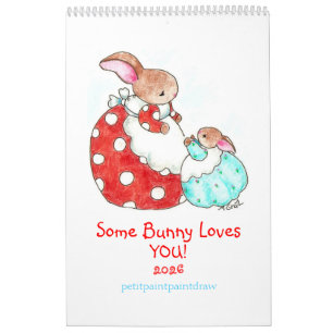 Some Bunny Loves You! 2025 Calendar