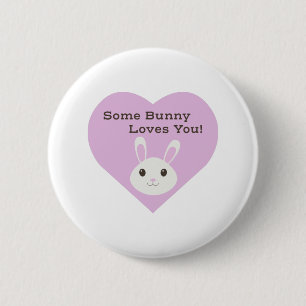 Some Bunny Loves You 6 Cm Round Badge