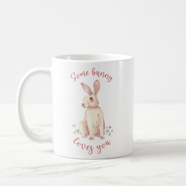 Some Bunny Loves You  Coffee Mug (Left)