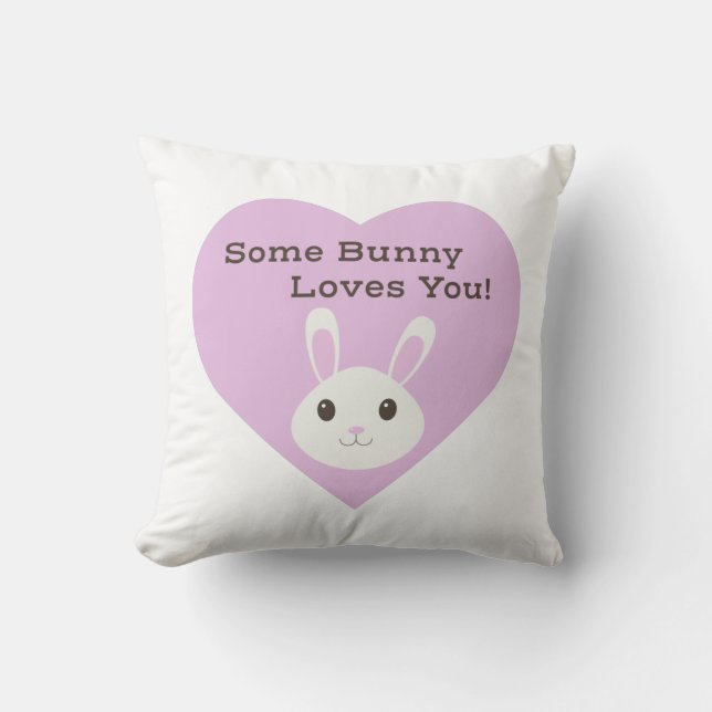 Some Bunny Loves You Cushion (Front)