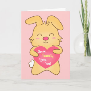 Some bunny loves you, cute humour holiday card