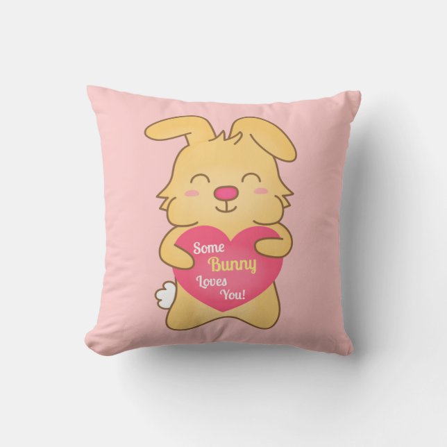 Some bunny loves you Cute Pun humour Pillow (Front)