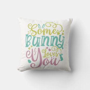 Some Bunny Loves You Easter Cushion