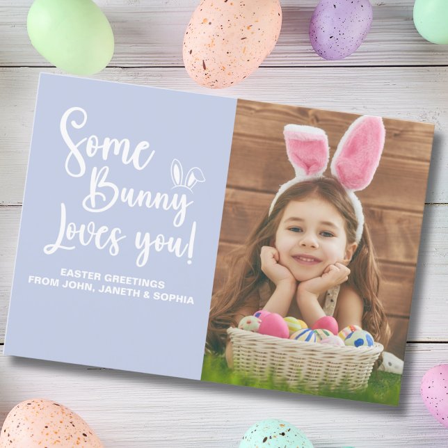Some Bunny Loves You Easter Photo Invitation (Creator Uploaded)