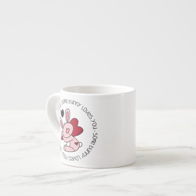 Some Bunny Loves You Espresso Cup (Front Left)