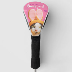 Some Bunny Loves You Funny Cat in Bunny Ears Golf Head Cover