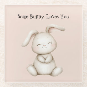 Some Bunny Loves You Glass Coaster