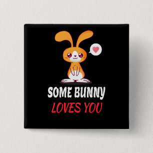 Some Bunny Loves You In Partnership 15 Cm Square Badge