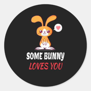 Some Bunny Loves You In Partnership Classic Round Sticker