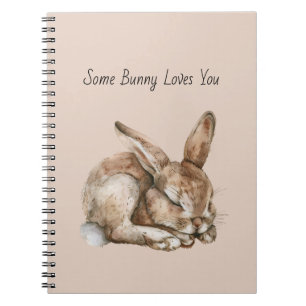 Some Bunny Loves You Notebook