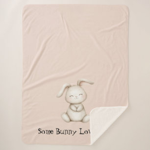 Some Bunny Loves You Sherpa Blanket