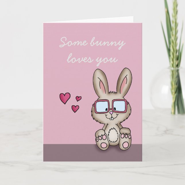 Some bunny loves you - Valentines day card (Front)