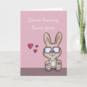 Some bunny loves you - Valentines day card
