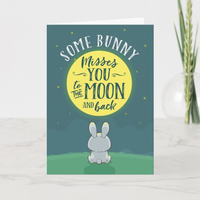 Some Bunny Misses You to the Moon and Back Card (Front)