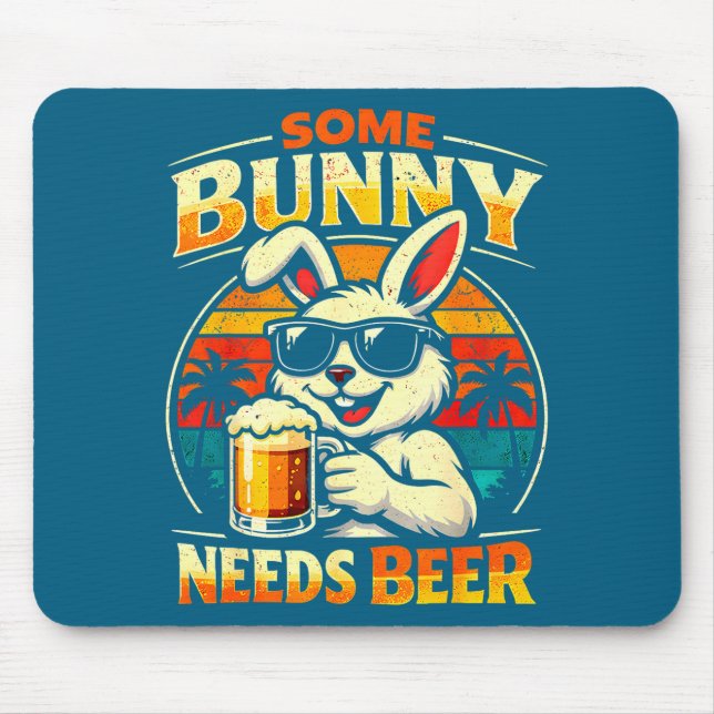 Some bunny needs beer funny easter bunny humour mouse pad (Front)