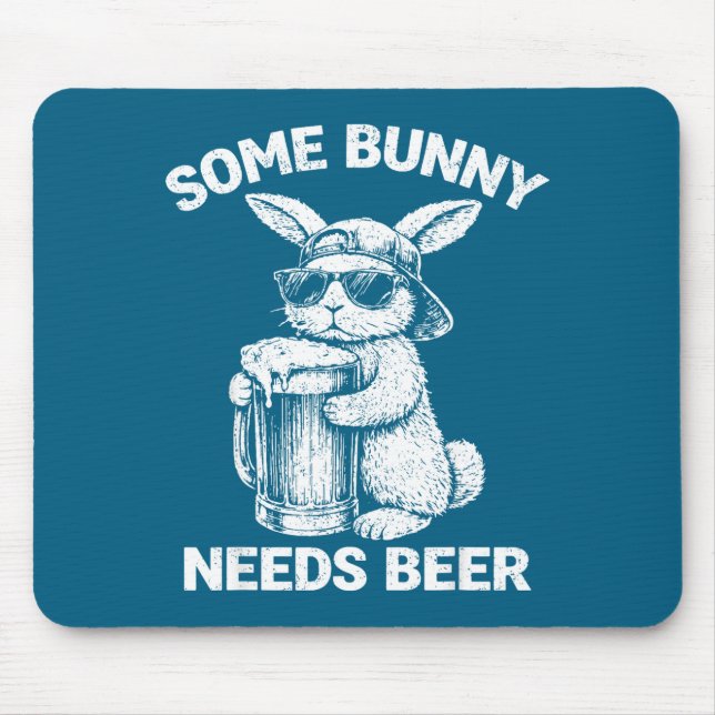 Some bunny needs beer funny easter bunny humour  mouse pad (Front)