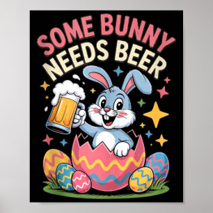 Some bunny needs beer funny easter party tank poster