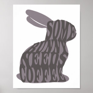 Some Bunny Needs Coffee Easter Bunny Coffee Lover  Poster