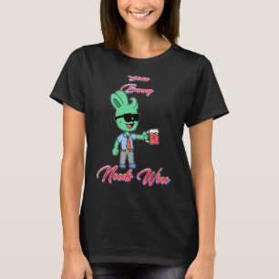 Some Bunny Needs Wine  Humour T-Shirt