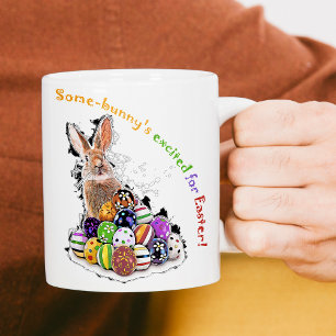 Some-bunny's excited for Easter! Coffee Mug