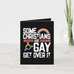 Some Christians Are Gay Get Over It Holiday Card