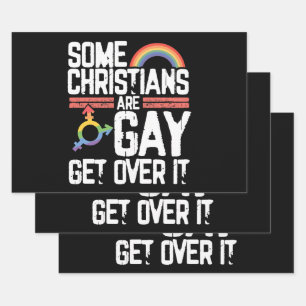  Some Christians Are Gay Get Over It Wrapping Paper Sheet