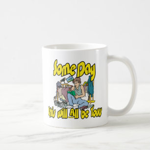Some Day  Coffee Mug