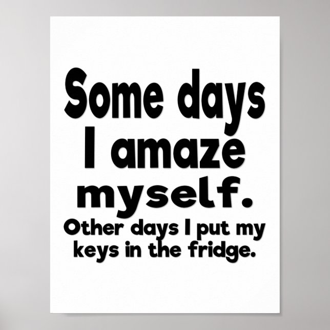 Some days I amaze myself Poster (Front)