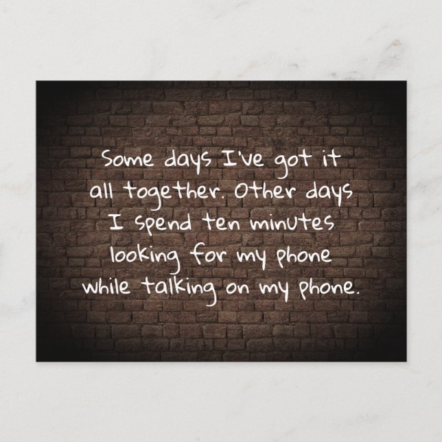 Some days I've got it all together joke  Postcard (Front)