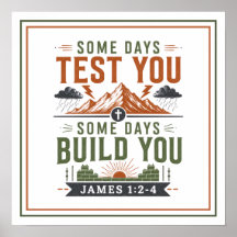 Some Days Test You Some Days Build You Spiritual