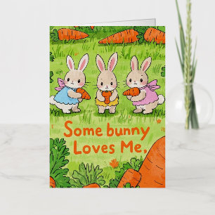 Some Easter Bunny Loves Me  Foil Greeting Card