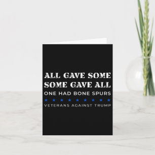 Some Gave All One Had Bone Spurs Veterans Against Card