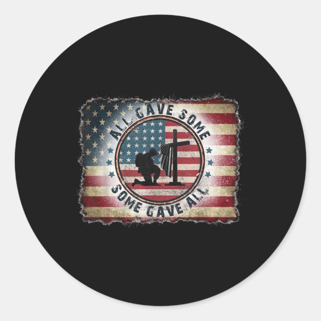 Some Gave All Tee Memorial Day  Classic Round Sticker (Front)