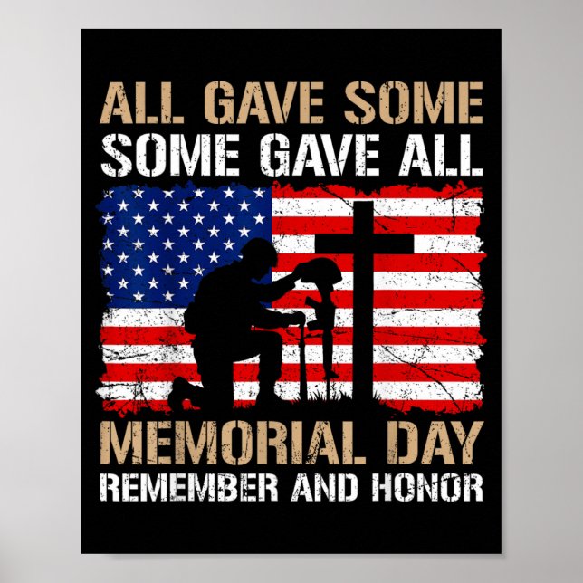 Some Gave Memorial Day Remember Honour Fallen Poster (Front)
