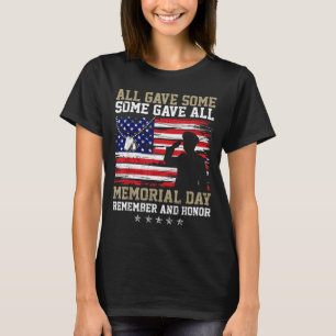 Some Gave Salute Veteran Memorial Day Distressed T-Shirt
