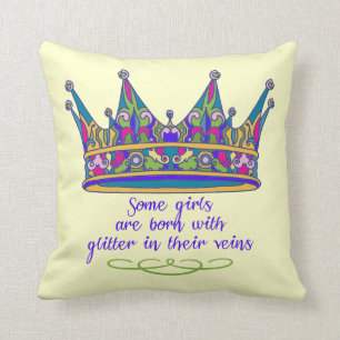 Some Girls are Born with Glitter in their Veins Cushion