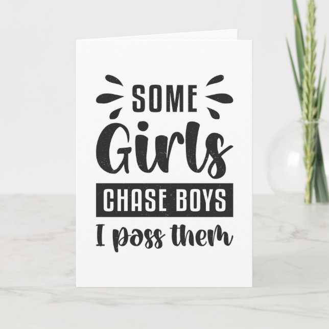 Some Girls Chase Boys I Pass Them Swimming Swim Card (Front)