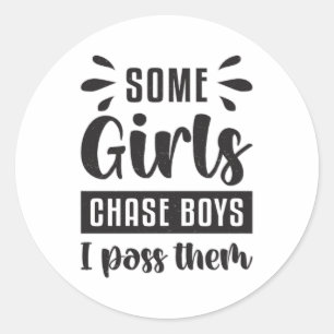 Some Girls Chase Boys I Pass Them Swimming Swim Classic Round Sticker